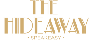 The Hideaway Speakeasy